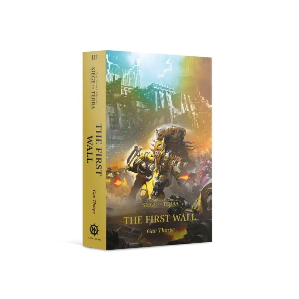 Warhammer Horus Heresy Black Library: The First Wall (Siege of Terra Book 3) - Books