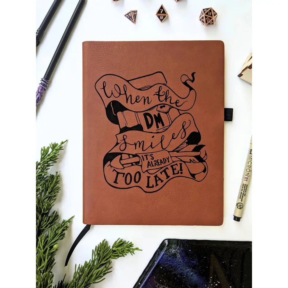When The DM Smiles Leather Journal - Gifts