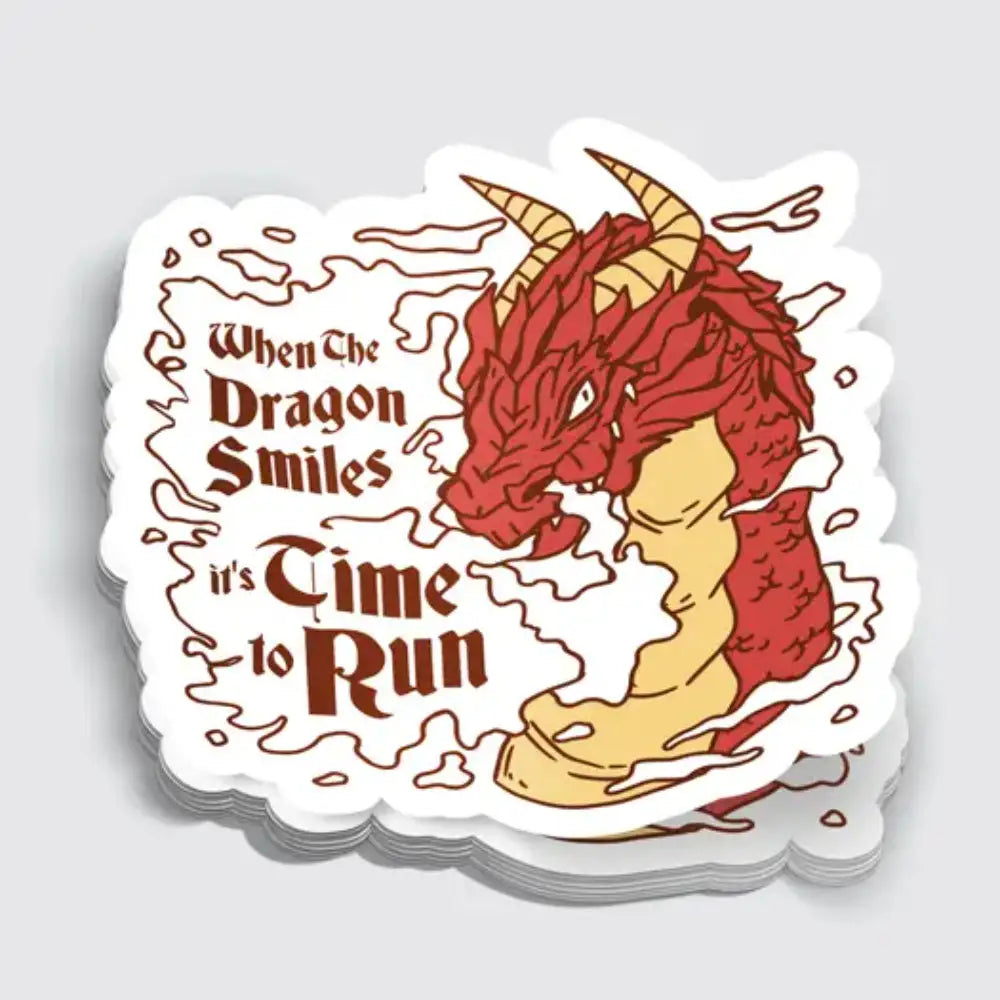 When The Dragon Smiles It’s Time To Run Sticker - Gifts
