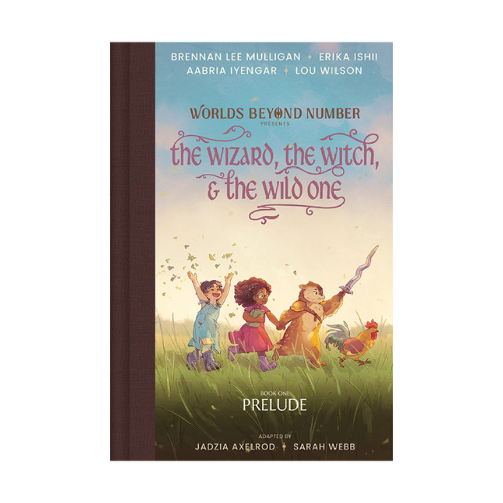 Worlds Beyond Number: The Wizard, the Witch, and the Wild One Book One Prelude
