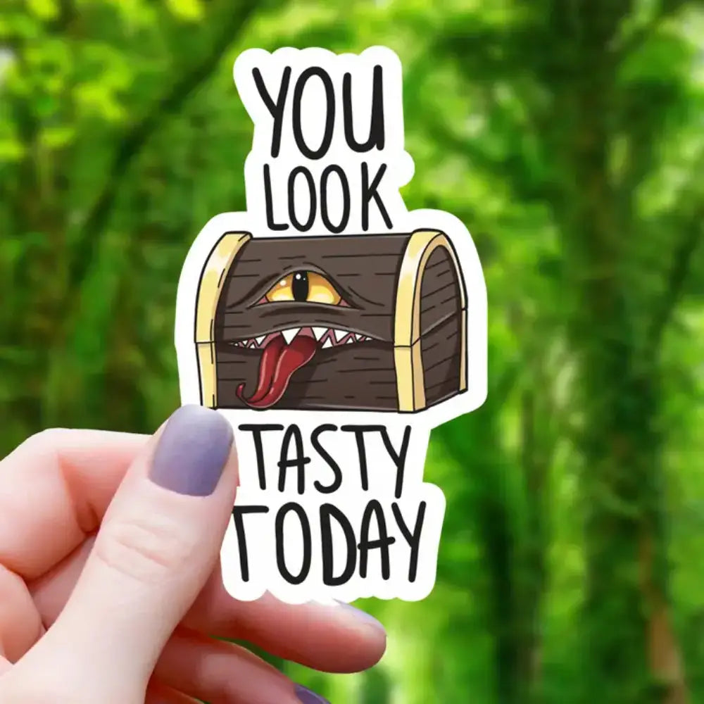 You Look Tasty Today Mimic Sticker - Gifts